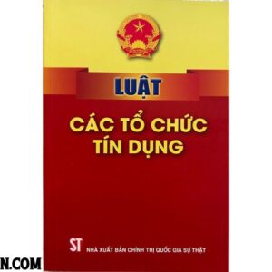 Sách Luật Các Tổ Chức Tín Dụng