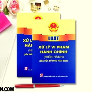 Sách Luật xử lý vi phạm hành chính (hiện hành)