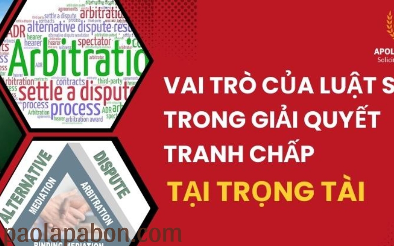 Giải quyết tranh chấp Vai trò của công ty luật sư trong vụ kiện (2)